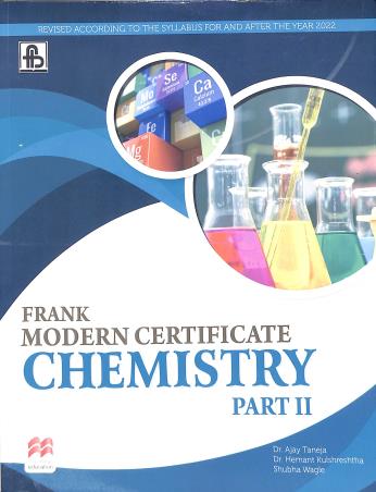 Book cover number 1 for Frank Modern Certificate Chemistry Part 2 Class 10 (2022) written by Ajay Taneja, Shubha Wagle, Hemant Kulshrestha published by Frank Bros. & Co.