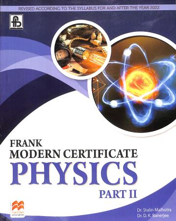 Book cover number 1 for Frank Modern Certificate Physics Part 2 Class 10 (2022) written by D. K. Banerjee, Stalin Malhorta published by Frank Bros. & Co.