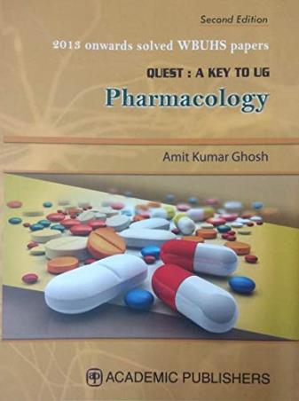 Book cover number 1 for Quest : A Key To UG Pharmacology written by Amit Kumar Ghosh published by Academic Publishers