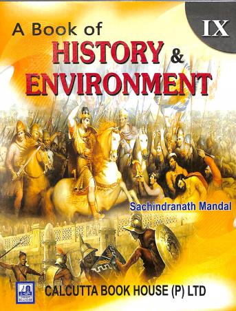 Book cover number 1 for A Book Of History & Environment 9 written by Sachindranath Mandal published by Calcutta Book House (P) Ltd