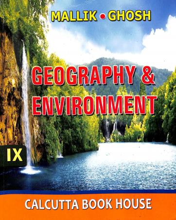 Book cover number 1 for Geography & Environment 9 written by Gautam Mallik, Ruma Ghosh published by Calcutta Book House
