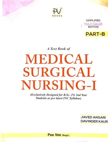 Book cover number 2 for A Text Book Of Medical Surgical Nursing -1 Part A & B written by Javed Ansari, Davinder Kaur published by S. Vikas And Company (Medical Publishers)