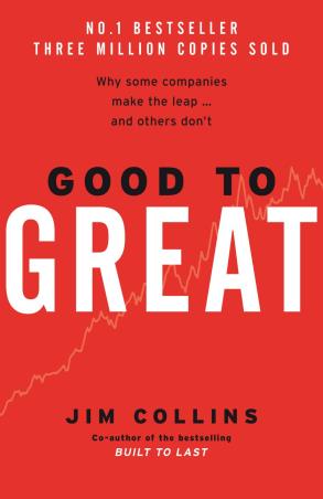 Book cover number 1 for Good To Great: Why Some Companies Make The Leap...And Others Don't written by Jim Collins published by Random House