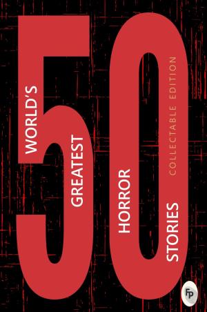 Book cover number 1 for 50 World's Greatest Horror Stories written by NA published by Fingerprint Publishing