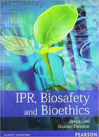 Book cover number 1 for IPR, Biosafety And Bioethics written by Deepa Goel, Shomini Parshar published by Pearson Education
