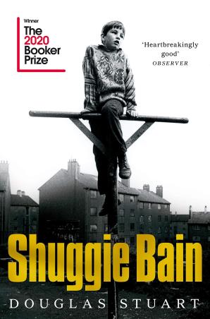 Book cover number 1 for Shuggie Bain: Winner The 2020 Booker Prize written by Douglas Stuart published by Picador