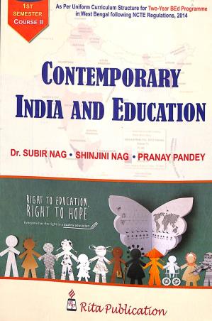 Book cover number 1 for Contemporary India And Education Semester-1 Course-2 WBSU written by Subir Nag, Pranay Pandey, Shinjini Nag published by Rita Publication