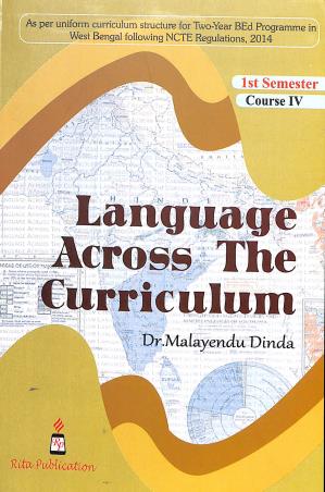 Book cover number 1 for Language Across The Curriculum Semester-1 Course - 4 WBSU written by Malayendu Dinda published by Rita Publication