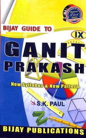 Book cover number 1 for Bijay Guide To Ganit Prakash Class 9 written by S. K. Paul published by Bijay Pustak Bhandar(P) Ltd.