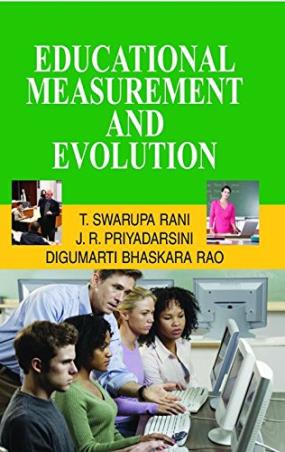 Book cover number 1 for Educational Measurement And Evaluation written by T. Swarupa Rani, J. R. Priyadarsini, Digumarti Bhaskara Rao published by Discovery Publishing House Pvt. Ltd
