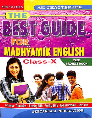 Book cover number 1 for The Best Guide For Madhyamik English Class 10 written by Asoke Kumar Chatterjee published by Geetanjali Publication
