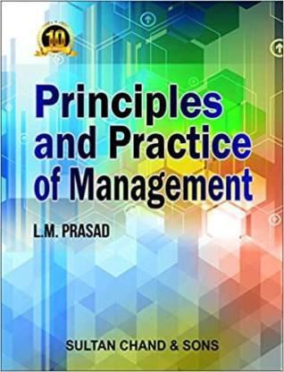 Book cover number 1 for Principles And Practice Of Management written by L. M. Prasad published by Sultan Chand & Sons
