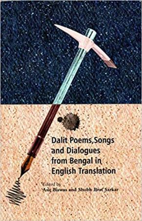 Book cover number 1 for Dalit Poems, Songs and Dialogues From Bengal In English Translation written by NA published by Ababil Books