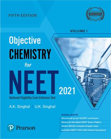 Book cover number 1 for Objective Chemistry For NEET 2021 Volume 1 written by A. K. Singhal, U. K. Singhal published by Pearson Education