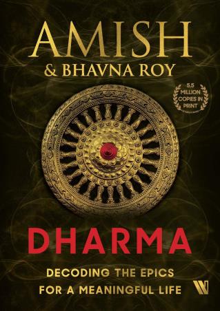Book cover number 1 for Dharma : Decoding The Epics For A Meaningful Life written by Amish Tripathi, Bhavna Roy published by Westland