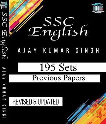 Book cover number 1 for SSC English 195 Sets (Previous Papers) written by Ajay Kumar Singh published by M. B. Books Pvt. Ltd.