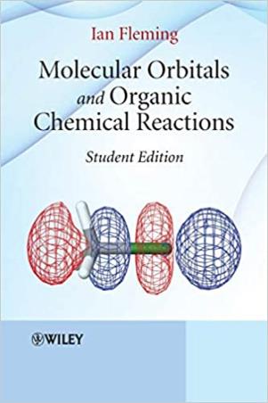 Book cover number 1 for Molecular Orbitals And Organic Chemical Reactions written by Ian Fleming published by Wiley India Pvt. Ltd.