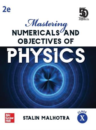 Book cover number 1 for Mastering Numericals And Objectives Of Physics Class 10 written by Stalin Malhotra published by McGraw Hill Education Private Limited
