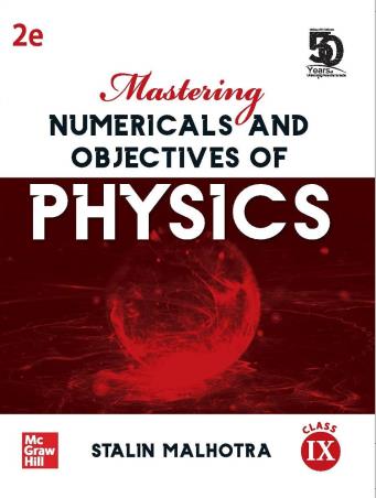 Book cover number 1 for Mastering Numericals And Objectives Of Physics Class 9 written by Stalin Malhotra published by McGraw Hill Education Private Limited