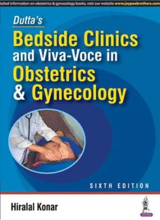 Book cover number 1 for Dutta'S Bedside Clinics And Viva-Voce In Obstetrics & Gynecology written by Hiralal Konar published by Jaypee Brothers Medical Publishers (P) Ltd.