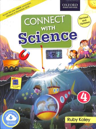Book cover number 1 for Connect With Science Class 4 (CISCE) written by Ruby Koley published by Oxford University Press