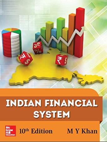 Book cover number 1 for Indian Financial System written by M. Y. Khan published by McGraw Hill Education Private Limited