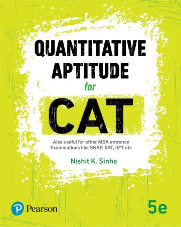 Book cover number 1 for Quantitative Aptitude For CAT written by Nishit K. Sinha published by Pearson Education