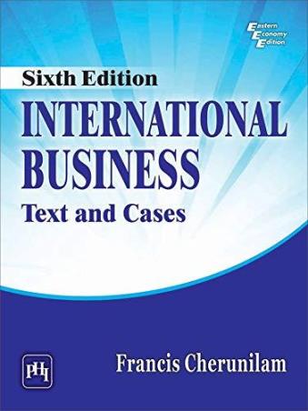 Book cover number 1 for International Business : Text And Cases written by Francis Cherunilam published by PHI Learning Private Limited