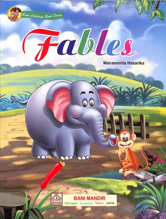 Book cover number 1 for Fables written by Manasmrita Hazarika published by Bani Mandir