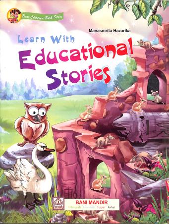 Book cover number 1 for Learn With Educational Stories written by Manasmrita Hazarika published by Bani Mandir