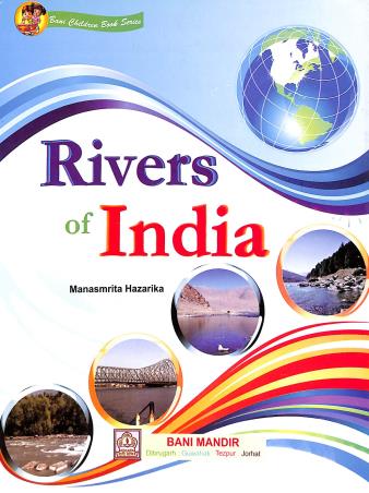 Book cover number 1 for Rivers Of India written by Manasmrita Hazarika published by Bani Mandir