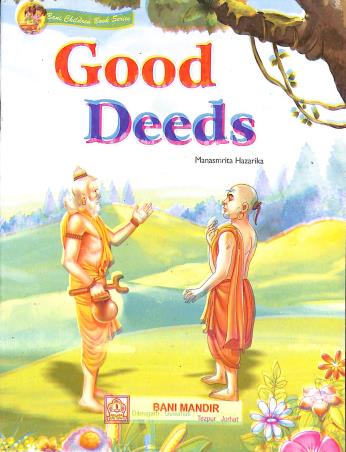 Book cover number 1 for Good Deeds written by Manasmrita Hazarika published by Bani Mandir