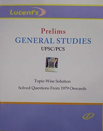 Book cover number 1 for Lucent's Prelims General Studies (UPSC / PCS) written by NA published by Lucent Publication