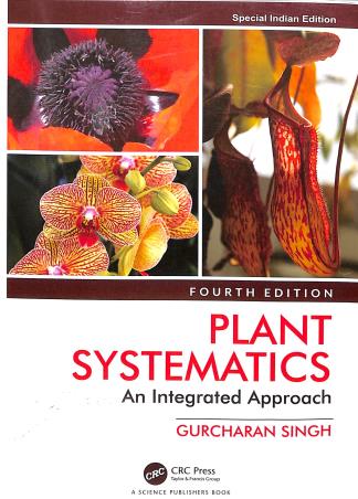 Book cover number 1 for Plant Systematics An Integrated Approach written by Gurcharan Singh published by CRC Press