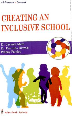 Book cover number 1 for Creating An Inclusive School Semester - 4 Course - 10 written by Pranay Pandey, Jayanta Kumar Mate published by Rita Book Agency