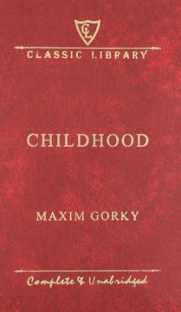 Book cover number 1 for Childhood (Classic Library) written by Maxim Gorky published by Wilco Publishing House