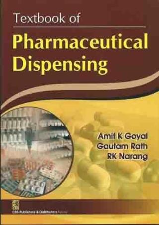 Book cover number 1 for Textbook Of Pharmaceutical Dispensing written by Amit K. Goyal, Gautam Rath, R. K. Narang published by CBS Publishers & Distributors Pvt. Ltd.