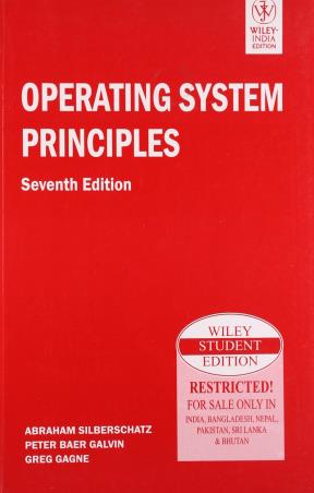 Book cover number 1 for Operating System Principles written by Abraham Silberschatz, Peter B. Galvin, Greg Gagne published by Wiley India Pvt. Ltd.