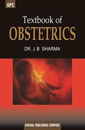 Book cover number 1 for Textbook Of Obstetrics written by J. B. Sharma published by Avichal Publishing Company