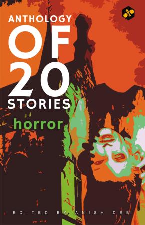 Book cover number 1 for Anthology Of 20 Stories - Horror written by NA published by Bee Books