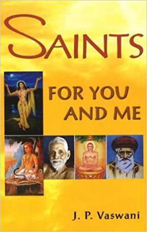 Book cover number 1 for Saints For You And Me written by J. P. Vaswani published by Sterling Publishers Private Limited
