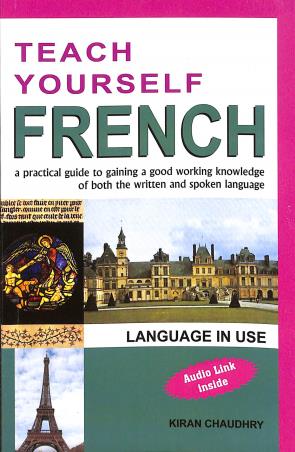 Book cover number 1 for Teach Yourself French written by Kiran Chaudhary published by Sterling Publishers Private Limited