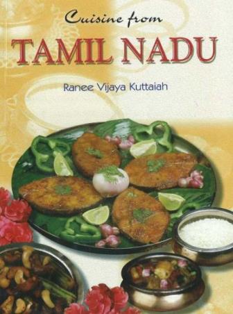 Book cover number 1 for Cuisine From Tamil Nadu written by Ranee Vijaya Kuttaiah published by Sterling Publishers Private Limited