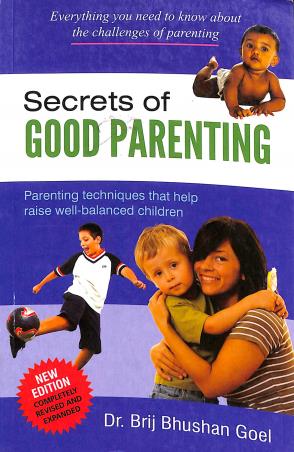 Book cover number 1 for Secrets Of Good Parenting written by Brij Bhushan Goel published by Sterling Publishers Private Limited