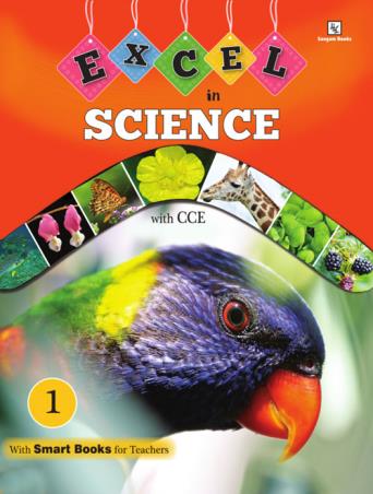 Book cover number 1 for Excel In Science 1 With CCE written by Tara Sridhar, Jaipriya Balaji, Radhika Suri, Sameera Sood, Vinita Khanna published by Orient BlackSwan