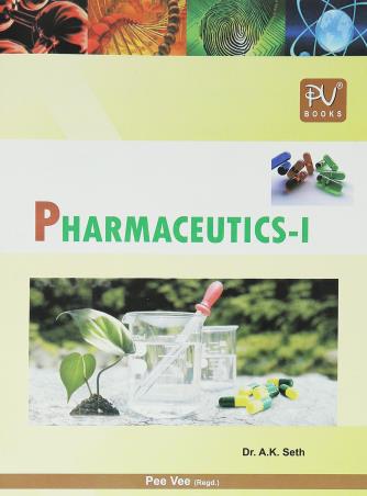 Book cover number 1 for Pharmaceutics-1 written by A. K. Seth published by S. Vikas And Company (Medical Publishers)