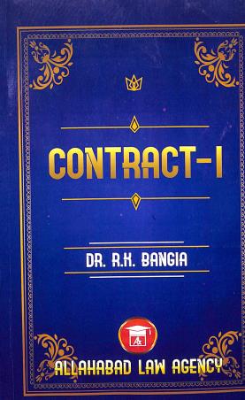 Book cover number 1 for Contract - I written by R. K. Bangia published by Allahabad Law Agency