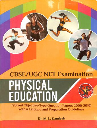 Book cover number 1 for Physical Education (CBSE / UGC NET Examination) written by M. L. Kamlesh published by Sports Publication