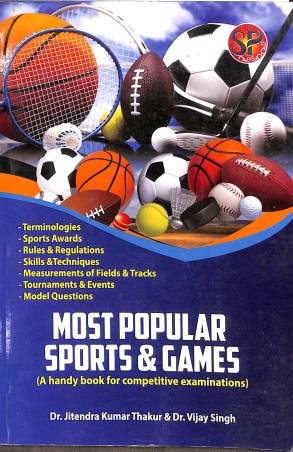 Book cover number 1 for Most Popular Sports & Games written by Vijay Singh, Jitendra Kumar Thakur published by Sports Publication