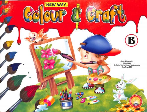 Book cover number 1 for New Way Colour & Craft B written by NA published by Rishikul Publications
